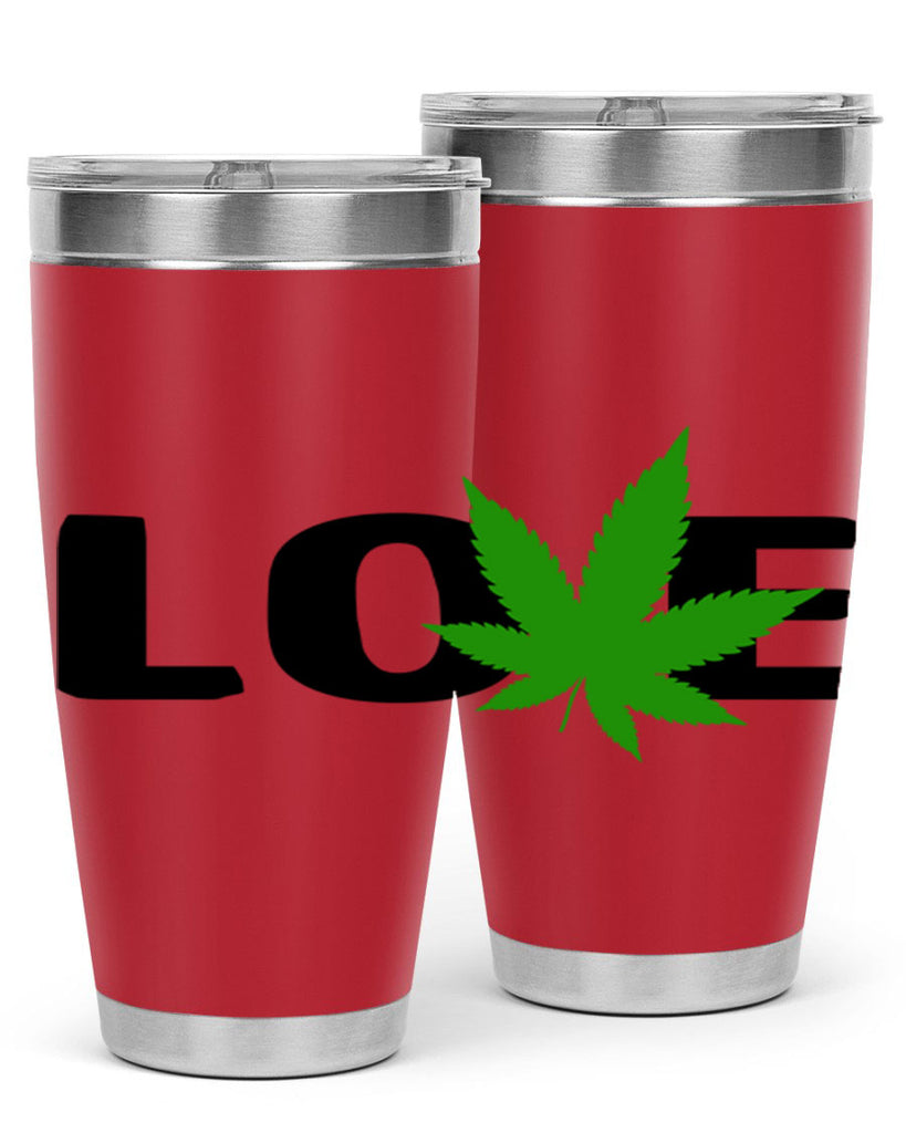 love cannabis 190#- marijuana- Tumbler