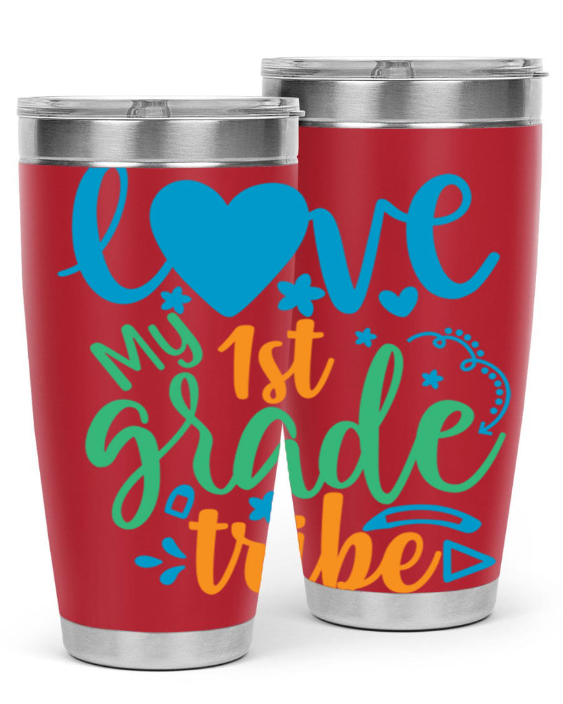 love my 1st grade tribe 16#- 1st grade- Tumbler