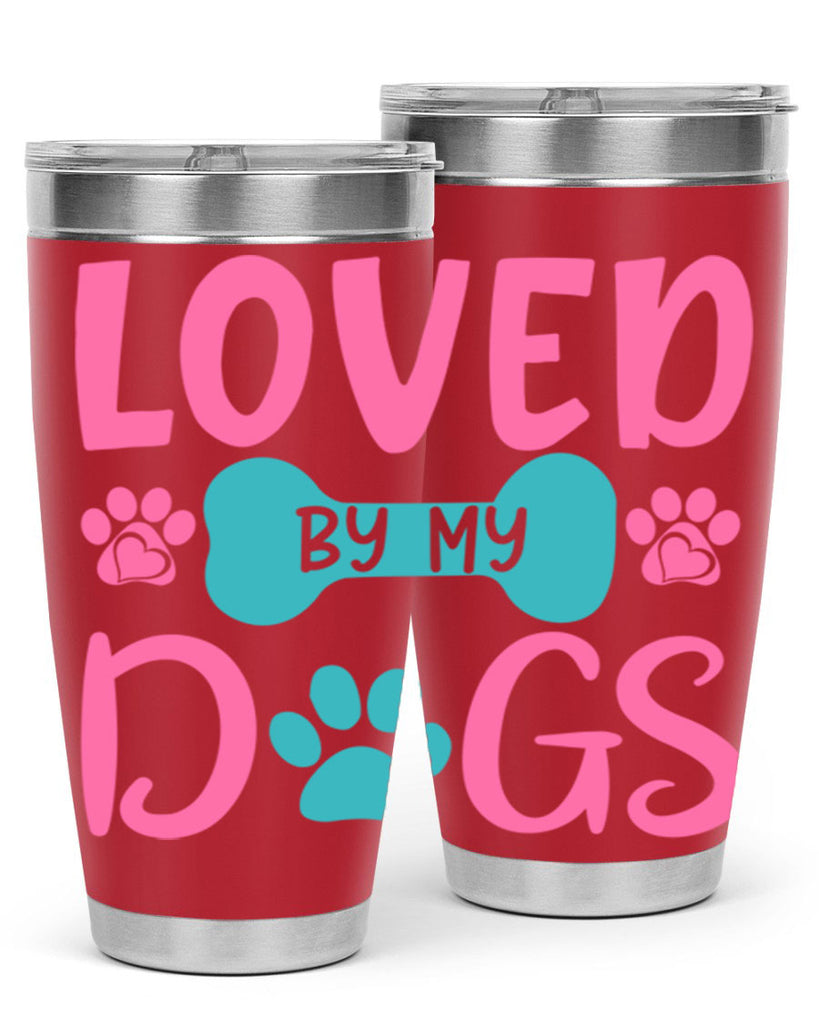 loved by my dogs 327#- mom- Tumbler