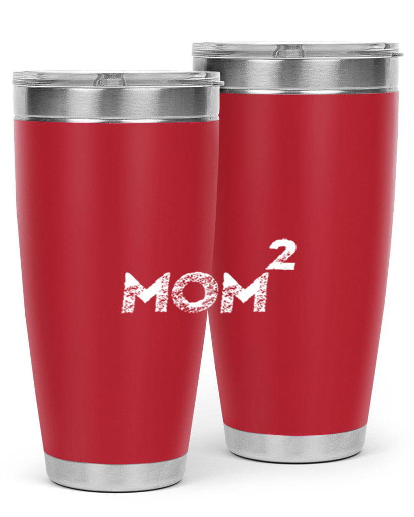 mom a 438#- mom- Tumbler