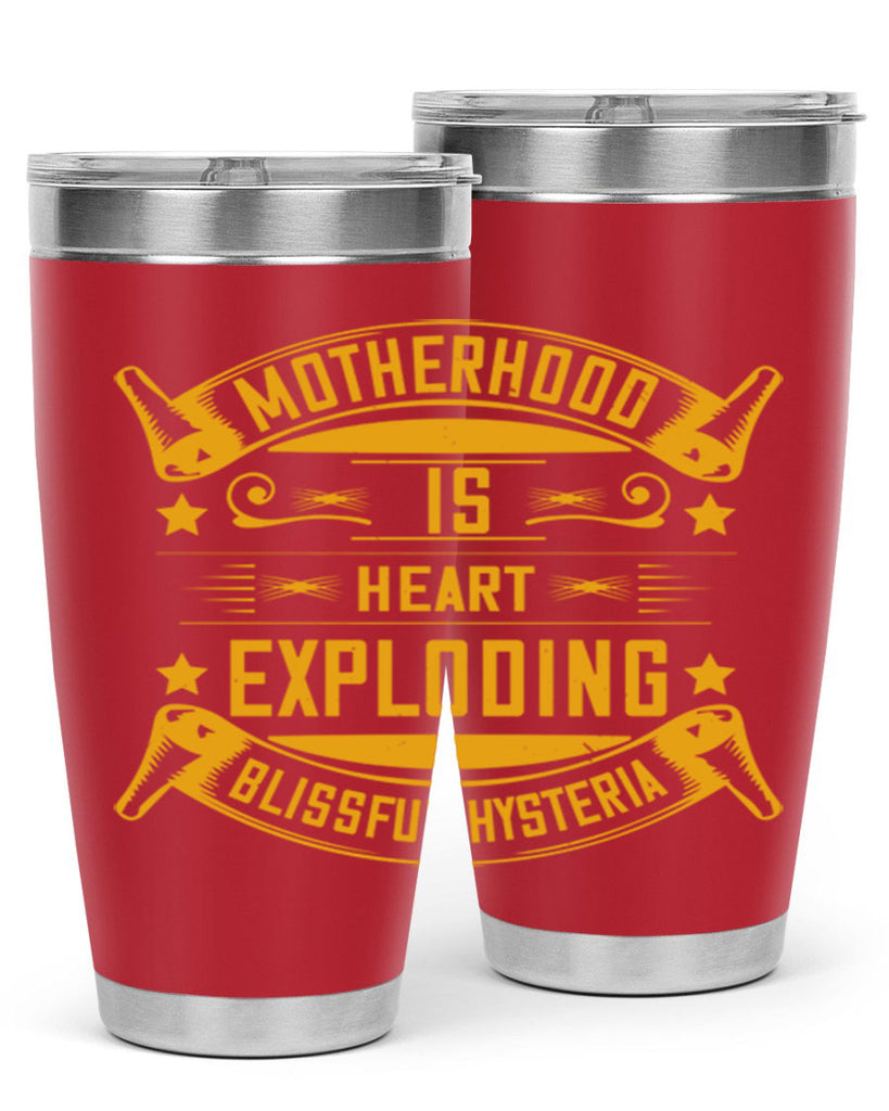 motherhood is ‘heartexploding blissful hysteria 251#- mom- Tumbler