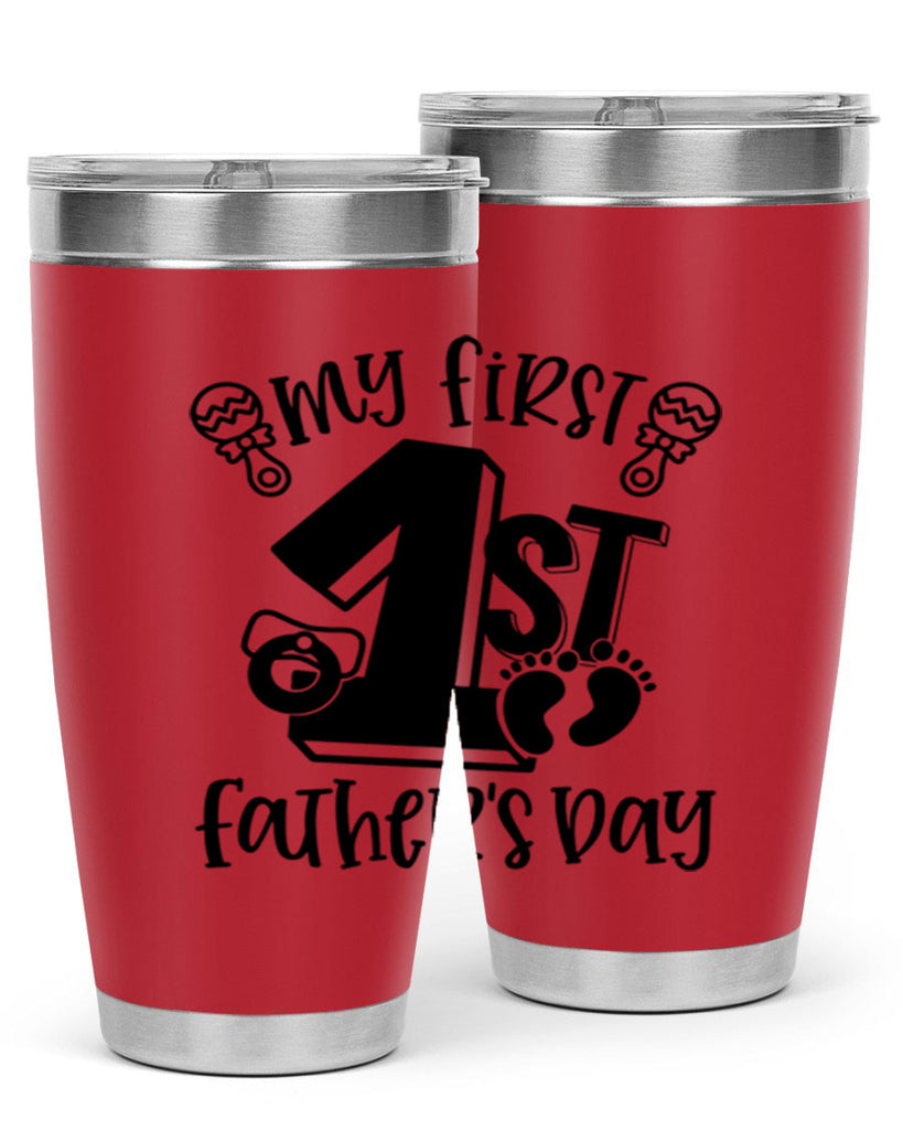 my first fathers day 26#- fathers day- Tumbler