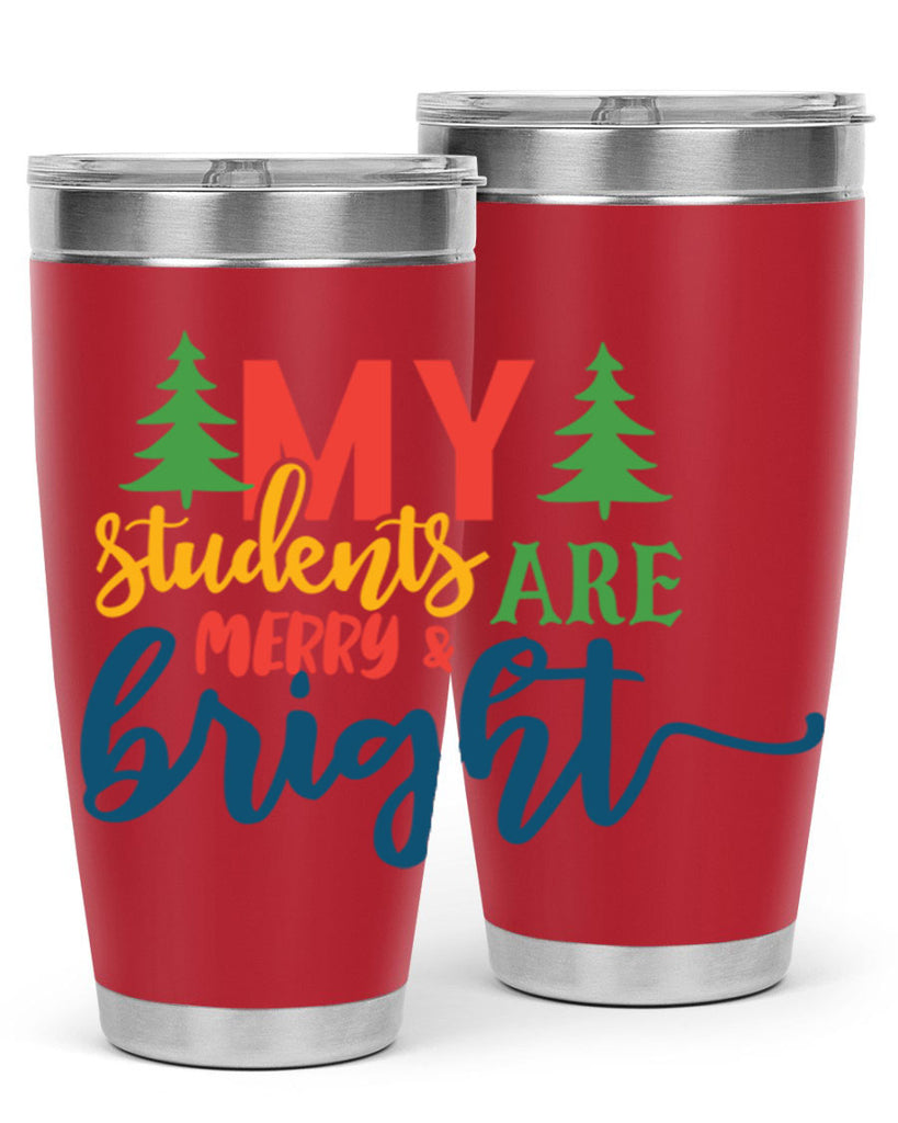 my students are merry bright Style 170#- teacher- tumbler