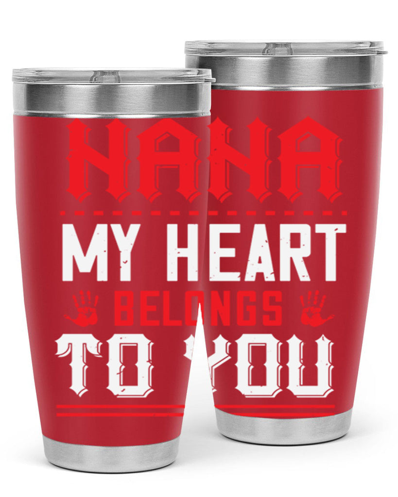 nana MY HEART 7#- grandma - nana- Tumbler