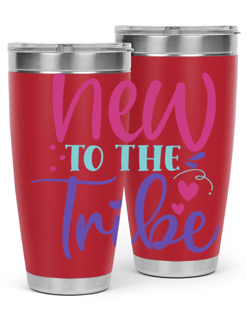 new to the tribe Style 212#- baby- tumbler