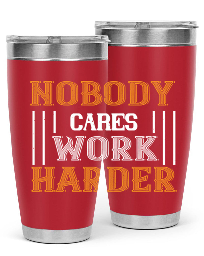 nobody i cares work herder 78#- gym- Tumbler