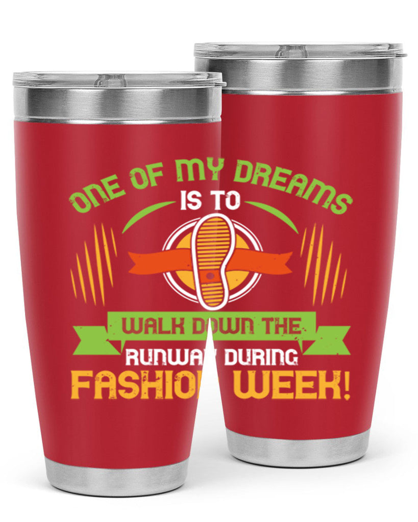 one of my dreams is to walk down the runway during fashion week 33#- walking- Tumbler