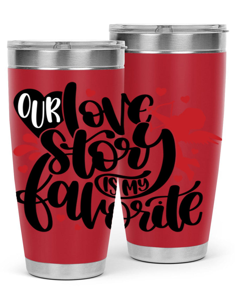 our love story is my favorite 14#- valentines day- Tumbler