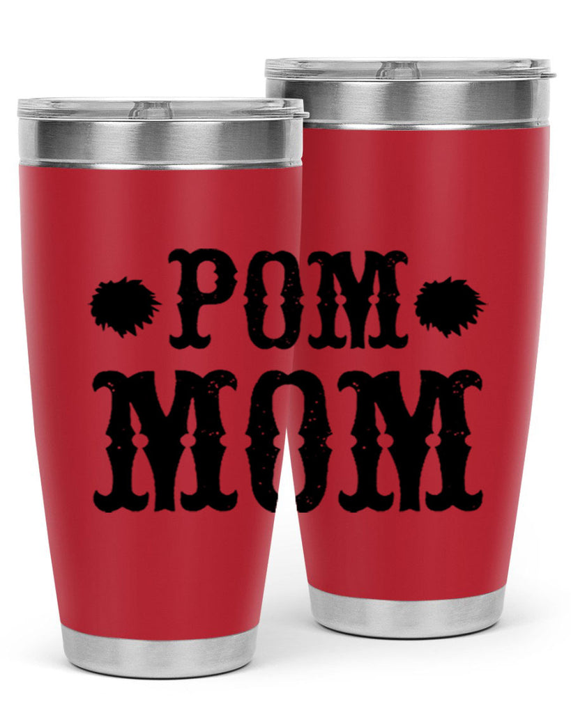 pom mom 73#- mom- Tumbler