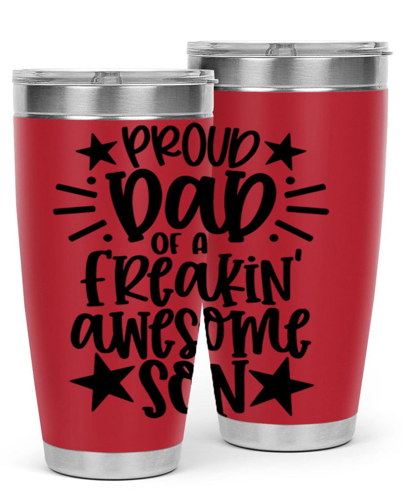 proud dad of a freakin awesome son 23#- fathers day- Tumbler