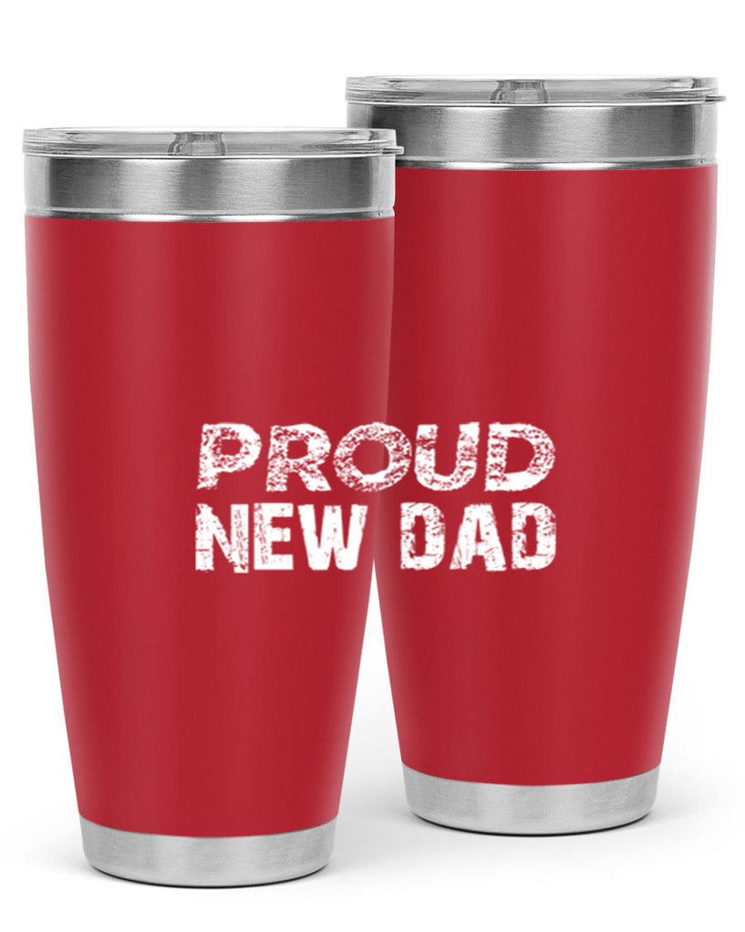 proud new dad 70#- dad- Tumbler