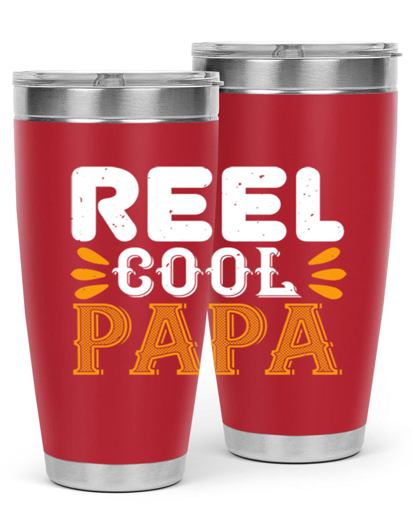 reel cool papa 12#- grandpa - papa- Tumbler