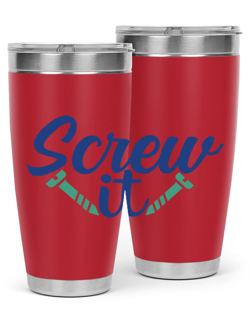 screw it 168#- wine- Tumbler