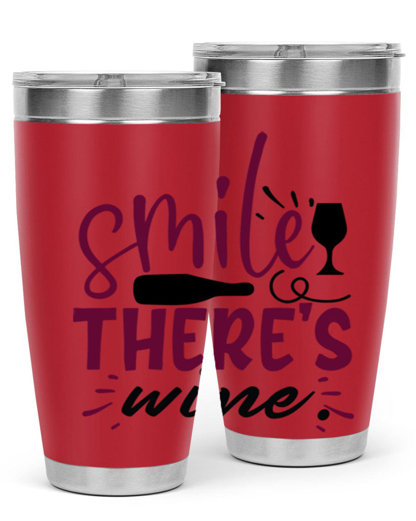 smile theres wine 159#- wine- Tumbler