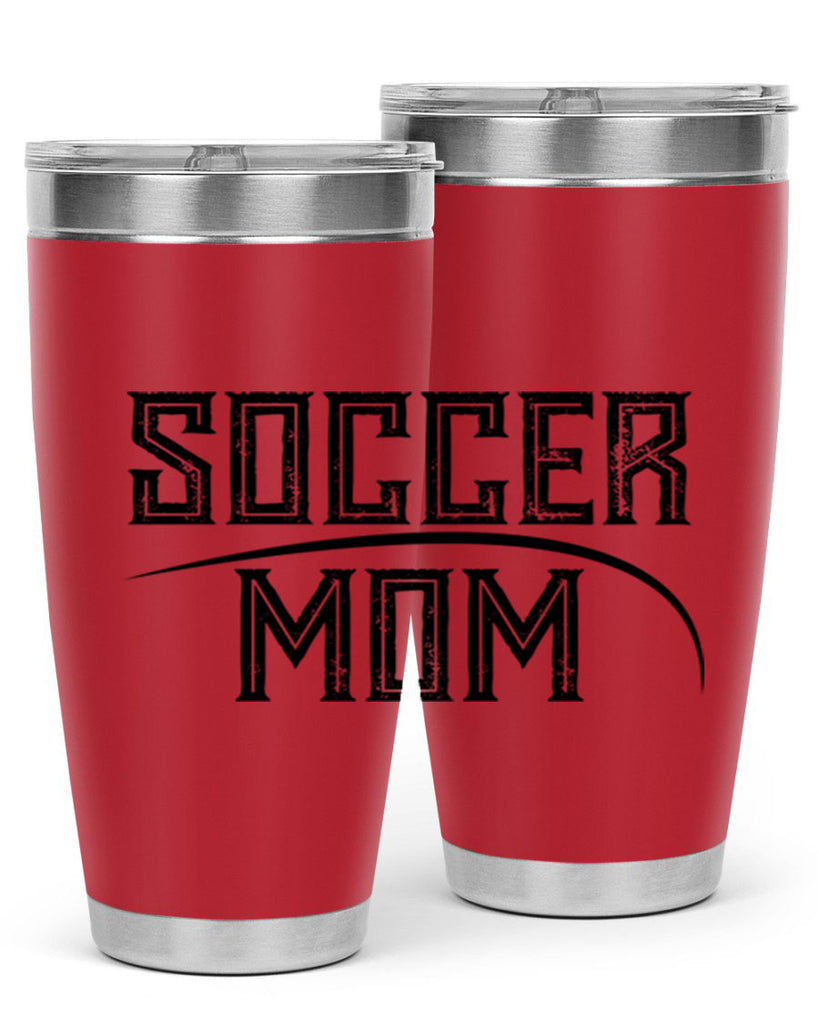 soccer mom 67#- mom- Tumbler