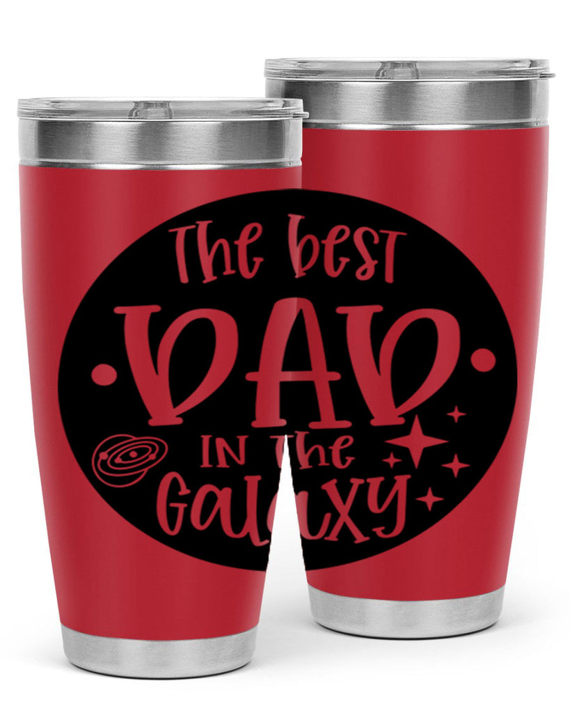 the best dad in the galaxy 18#- fathers day- Tumbler