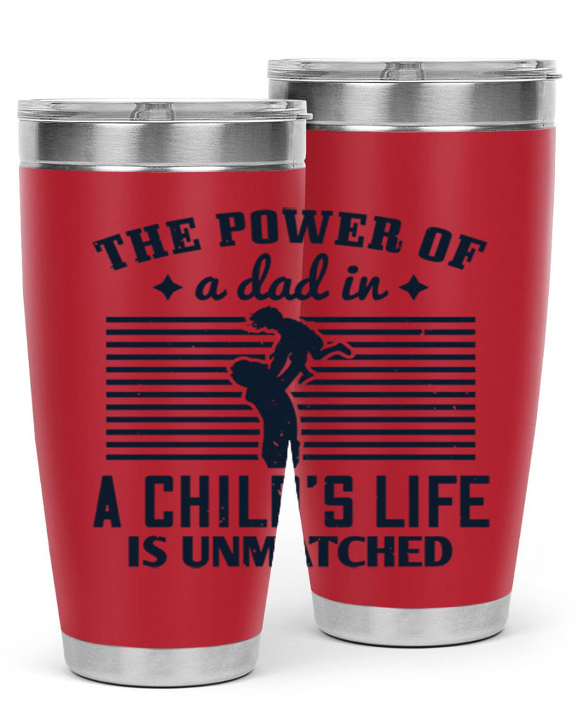 the power of a dad 150#- fathers day- Tumbler