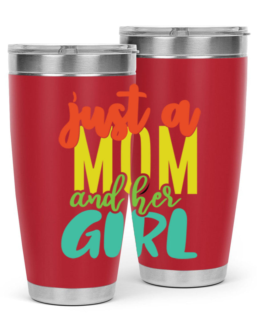 ust a mom and her girl 360#- mom- Tumbler