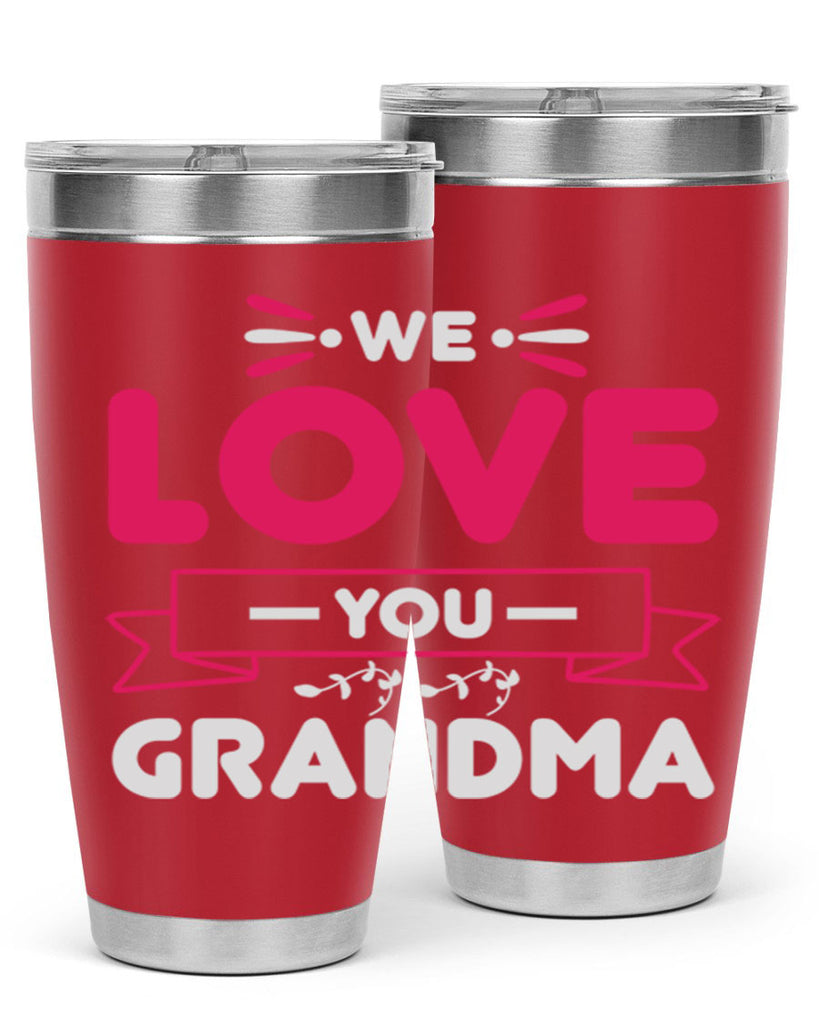 we love you grandma 28#- mom- Tumbler