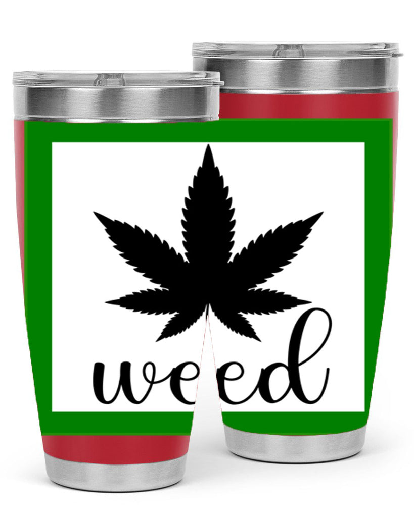 weed art 283#- marijuana- Tumbler