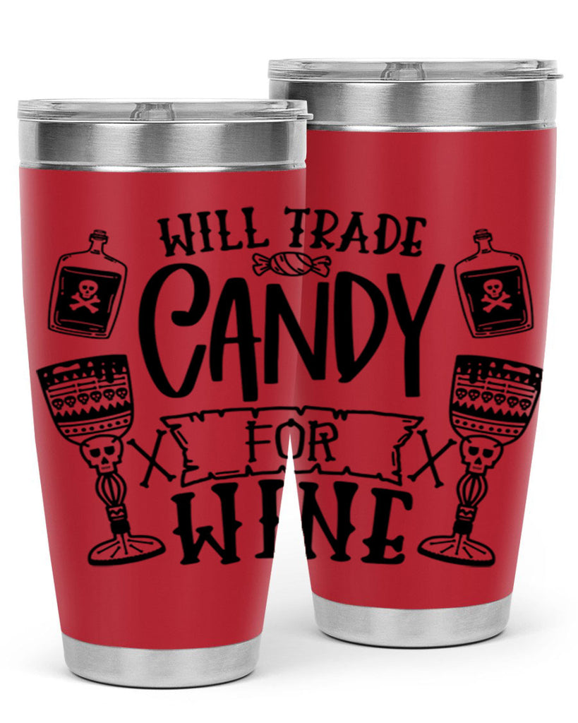 will trade candy for wine 10#- halloween- Tumbler