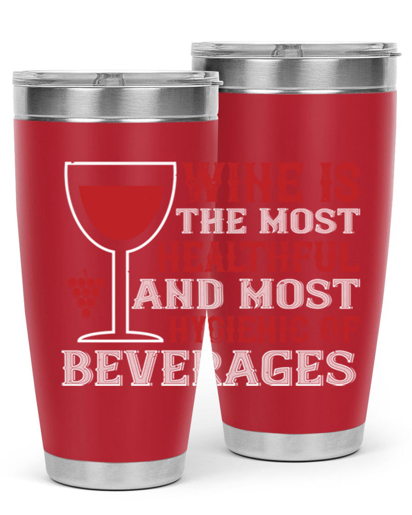 wine is the most healthful and most hygienic of 3#- wine- Tumbler