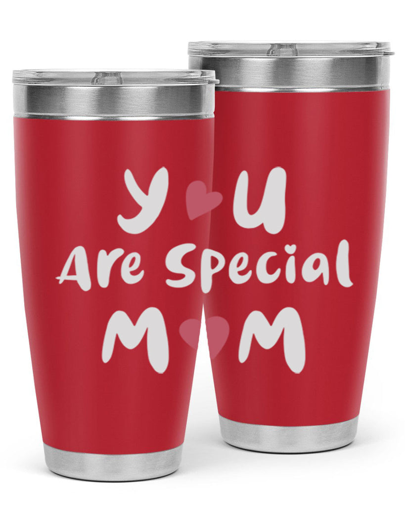 you are special mom 10#- mom- Tumbler