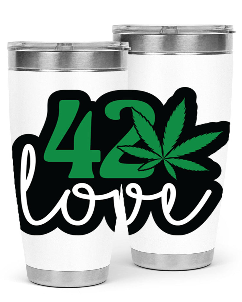 420 love 1#- marijuana- Tumbler