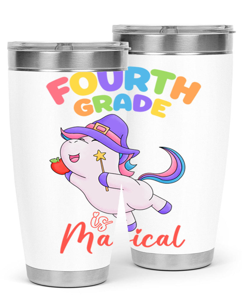 4th Grade is Magical Unicorn 6#- 4th  grade- Tumbler