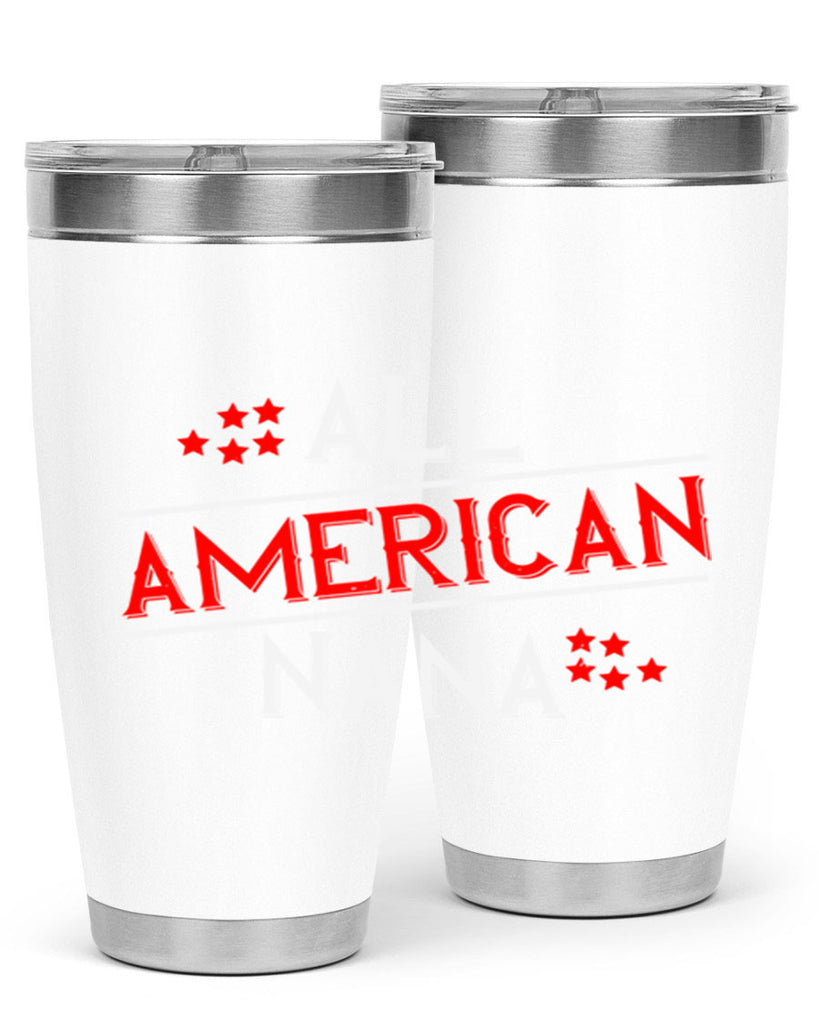 ALL american nana 110#- grandma - nana- Tumbler