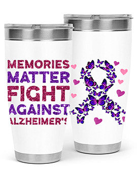 AlzheimerS Awareness Memory Matter 15#- alzheimers- Tumbler