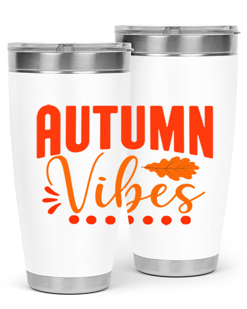 Autumn Vibes Design 39#- fall- Tumbler