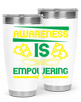 Awareness is empowering Style 4#- self awareness- Tumbler