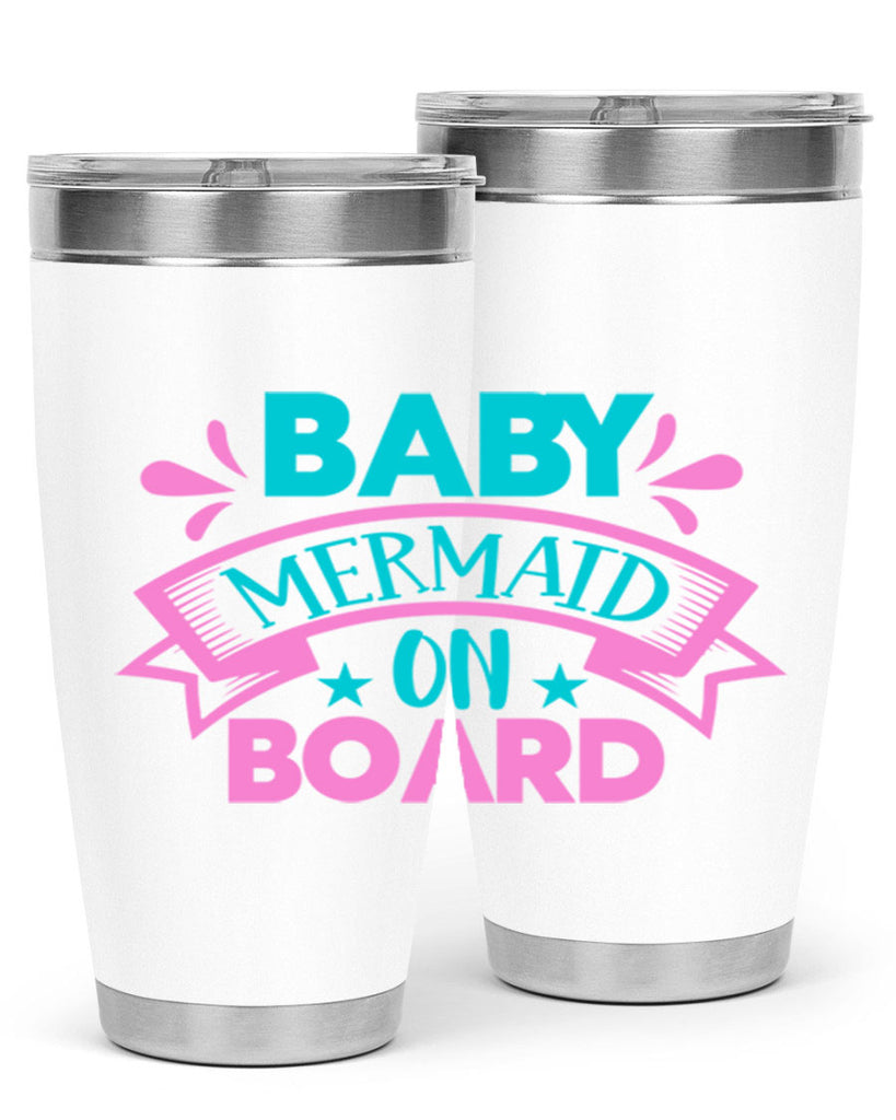 Baby Mermaid On Board 27#- mermaid- Tumbler