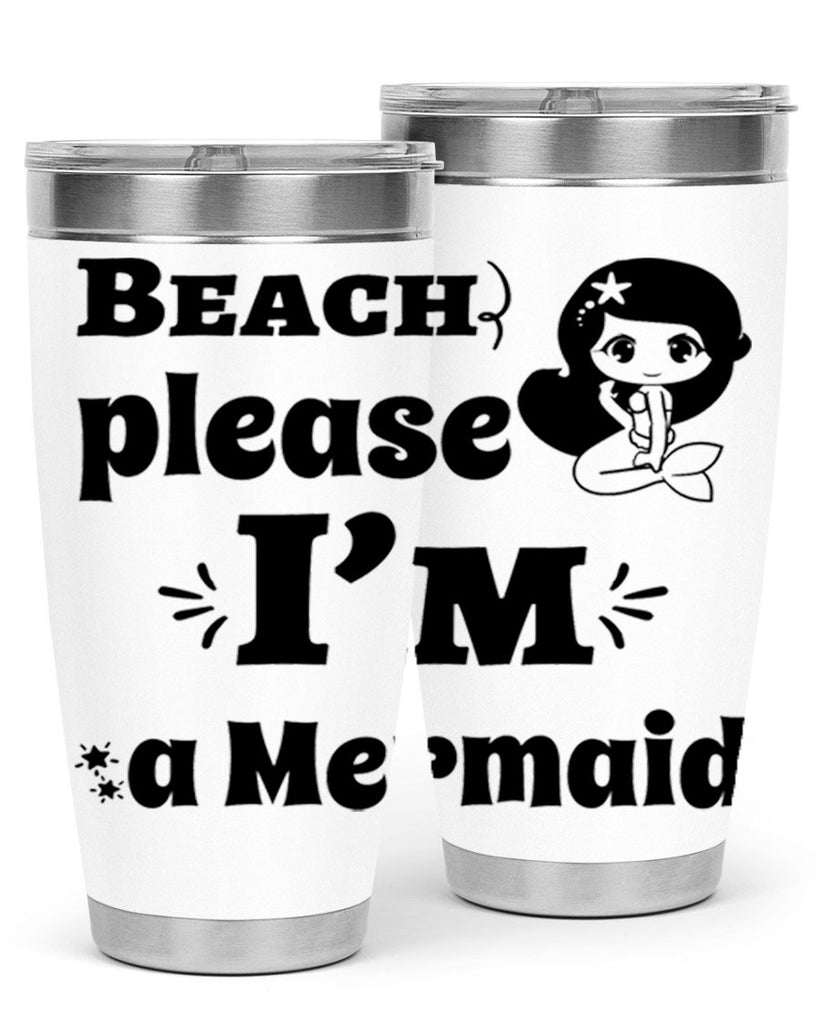 Beach please Im a Mermaid 60#- mermaid- Tumbler