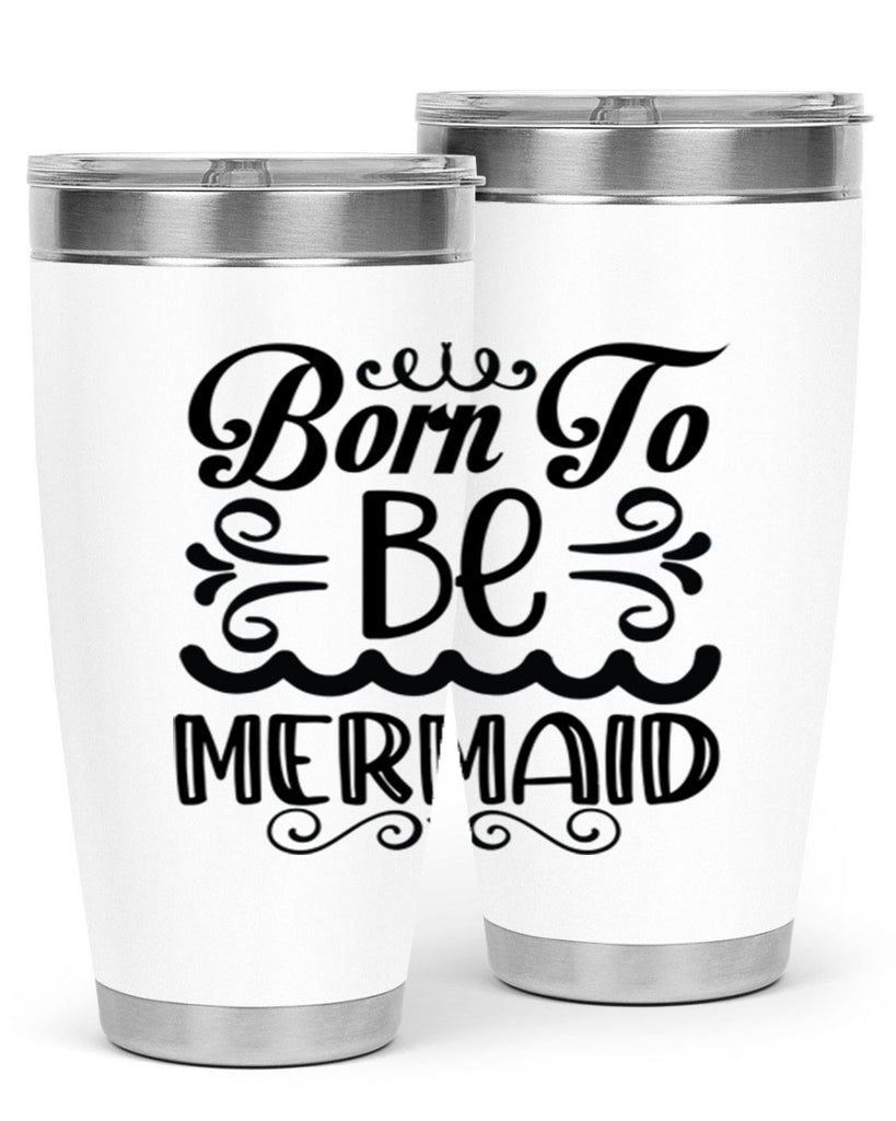 Born to be mermaid 83#- mermaid- Tumbler