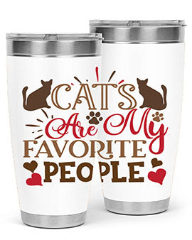 Cats Are My Favorite People Style 8#- cat- Tumbler