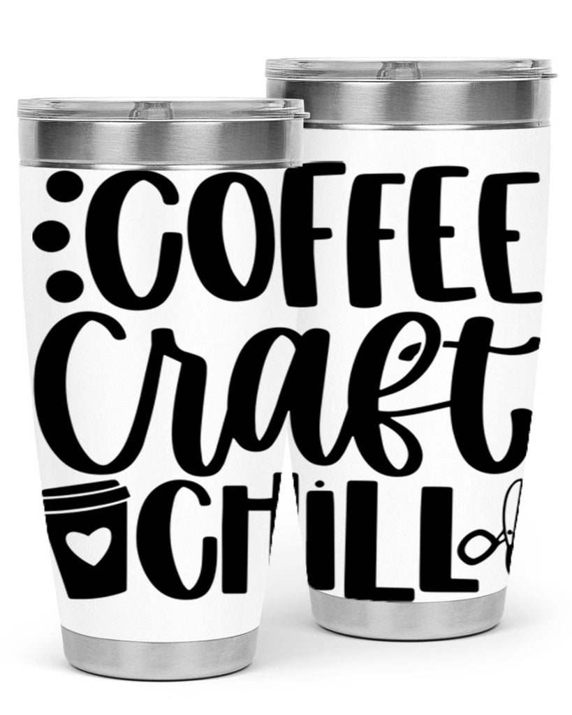 Coffee Craft Chill 42#- crafting- Tumbler