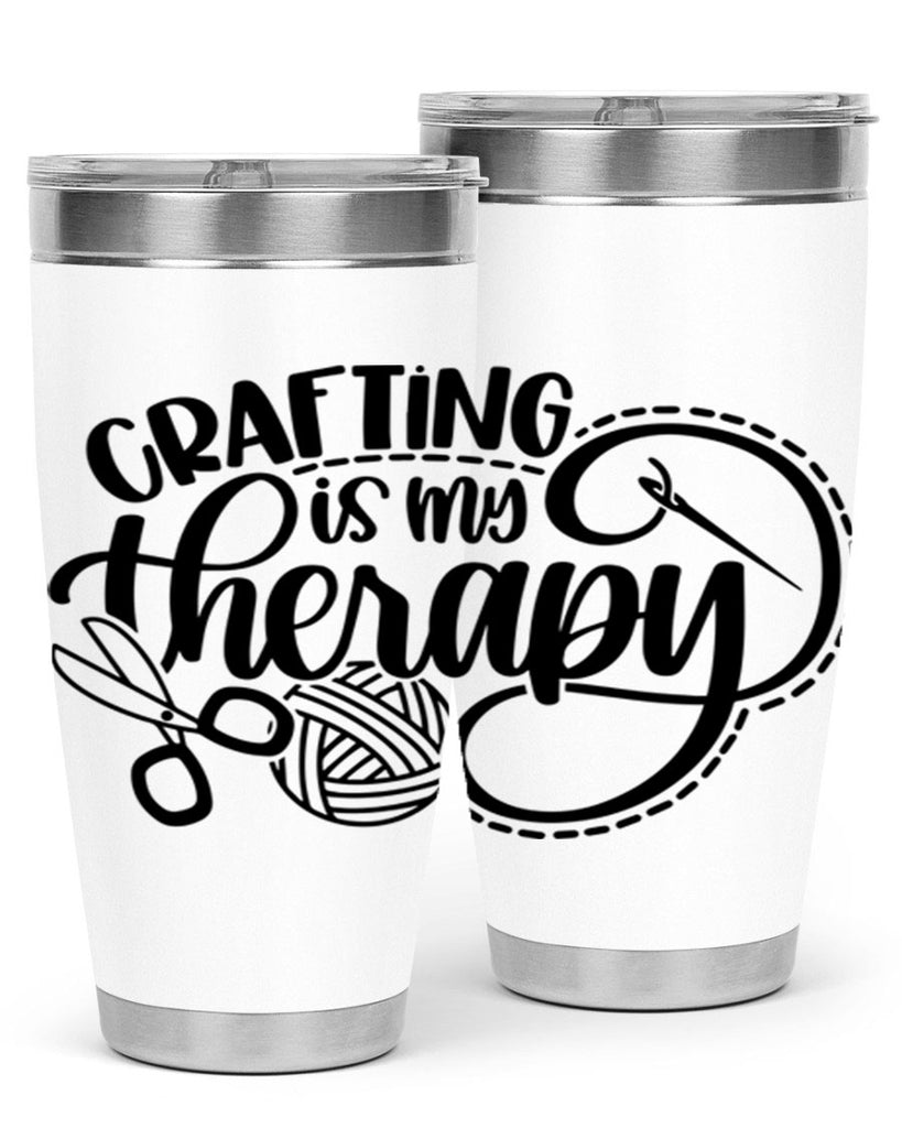 Crafting Is My Therapy 34#- crafting- Tumbler