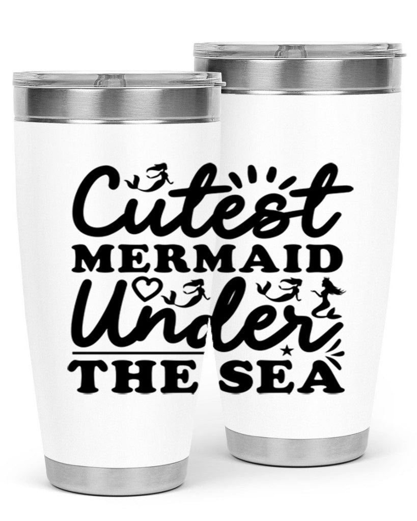 Cutest Mermaid Under the Sea 106#- mermaid- Tumbler