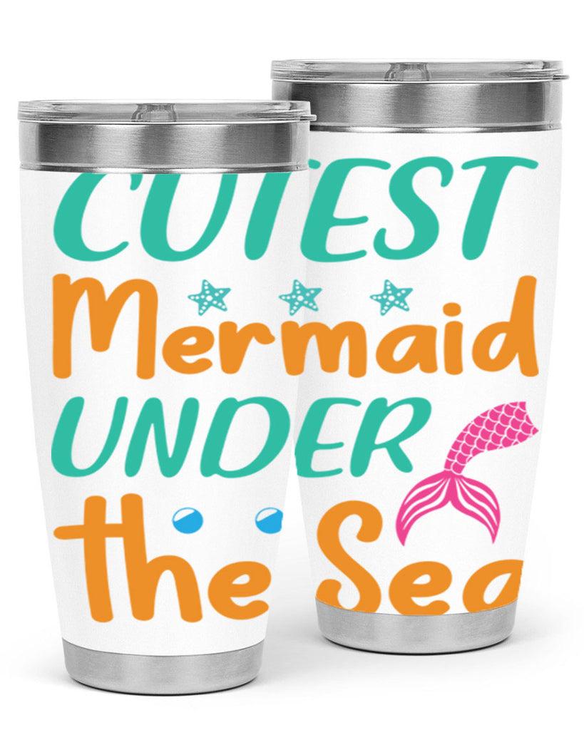 Cutest Mermaid Under the Sea 107#- mermaid- Tumbler