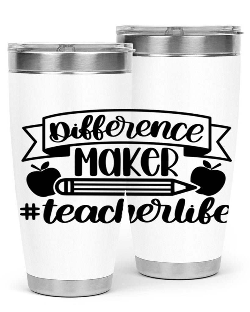 Difference Maker Teacher Life Style 78#- teacher- tumbler