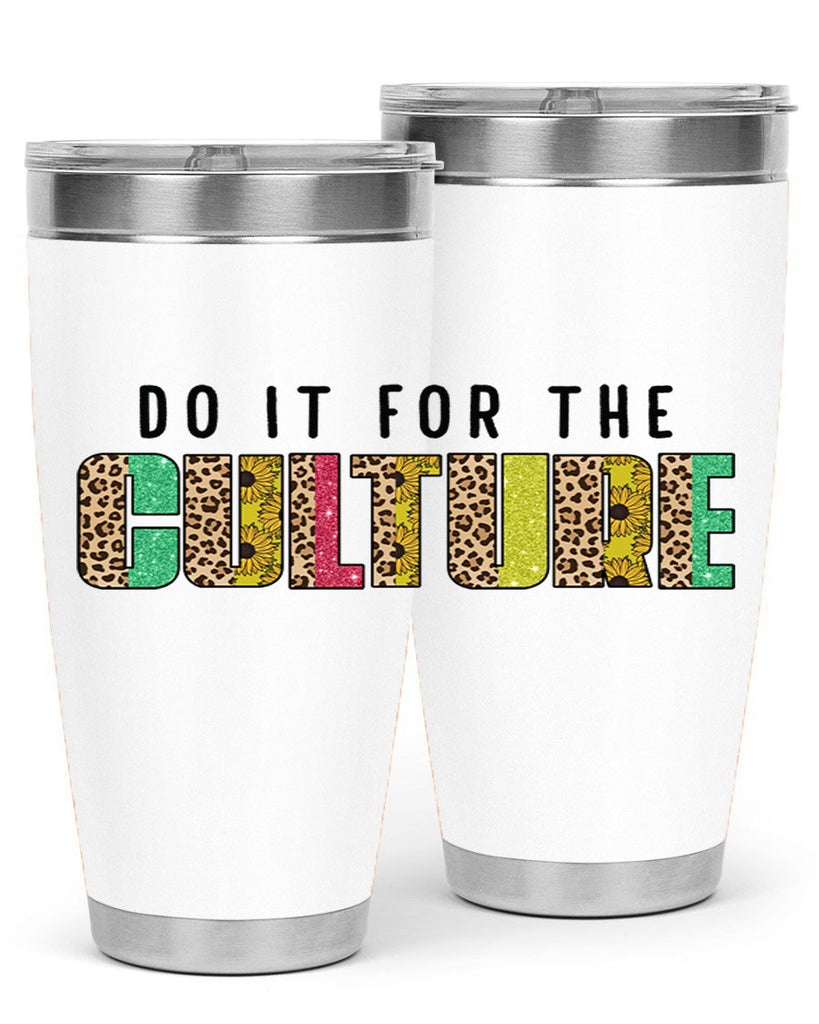 Do It For The Culture Juneteenth Png 12#- Juneteenth- tumbler