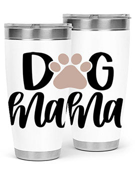 Dog Mama Style 28#- dog- Tumbler