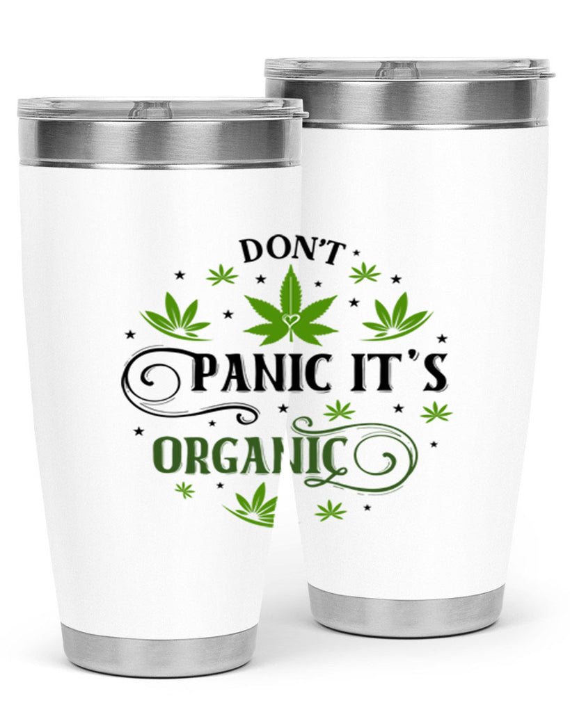 Dont Panic Its Organic 71#- marijuana- Tumbler