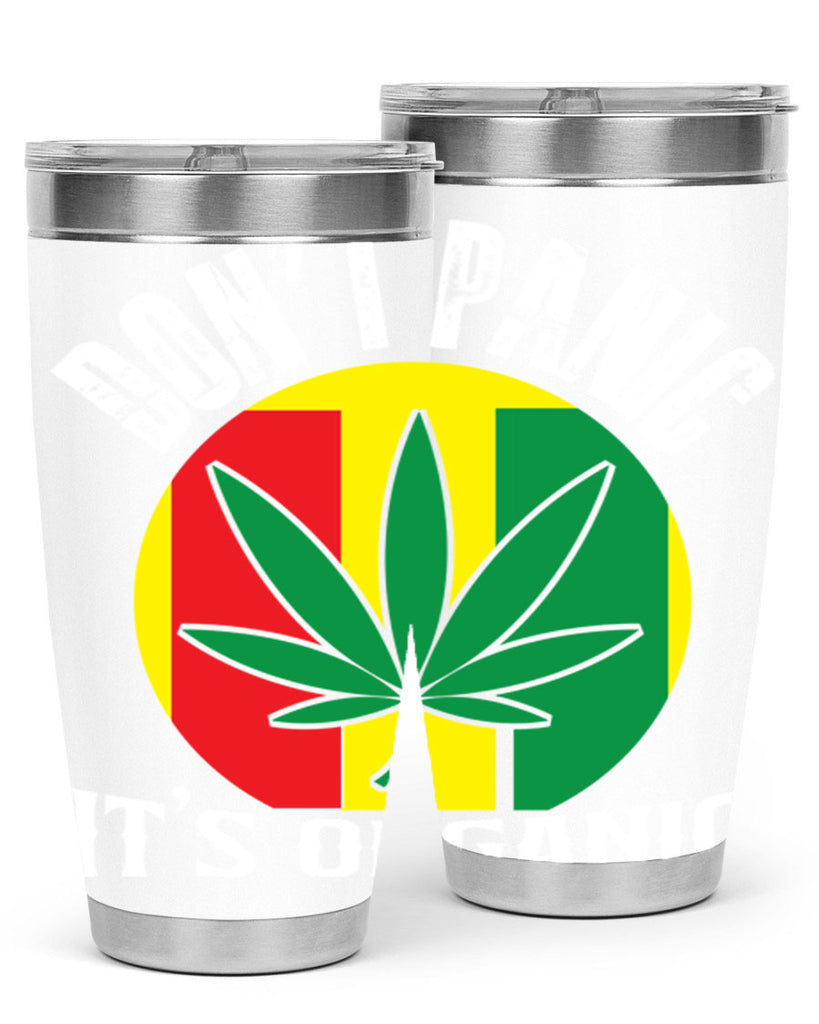 Dont panic its organic 70#- marijuana- Tumbler