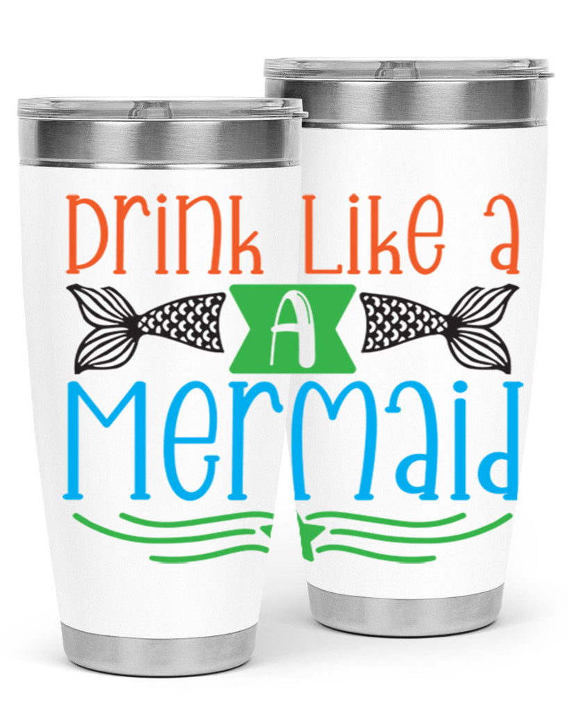 Drink Like A Mermaid 146#- mermaid- Tumbler