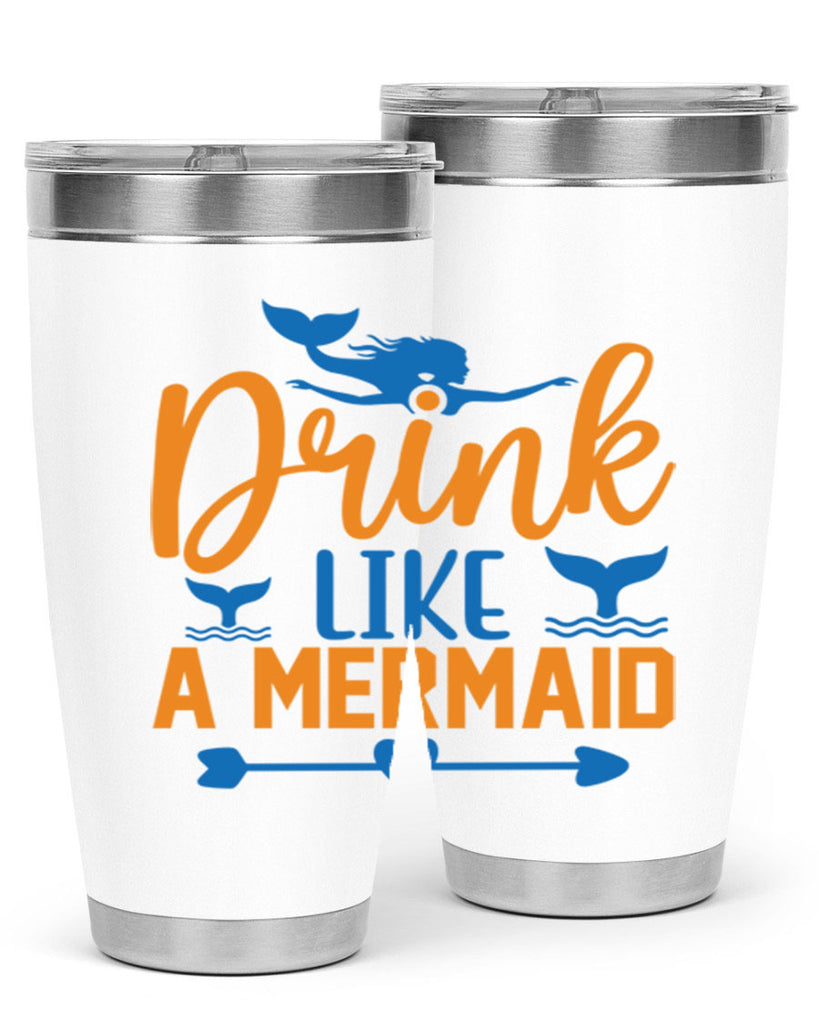 Drink Like a Mermaid 142#- mermaid- Tumbler