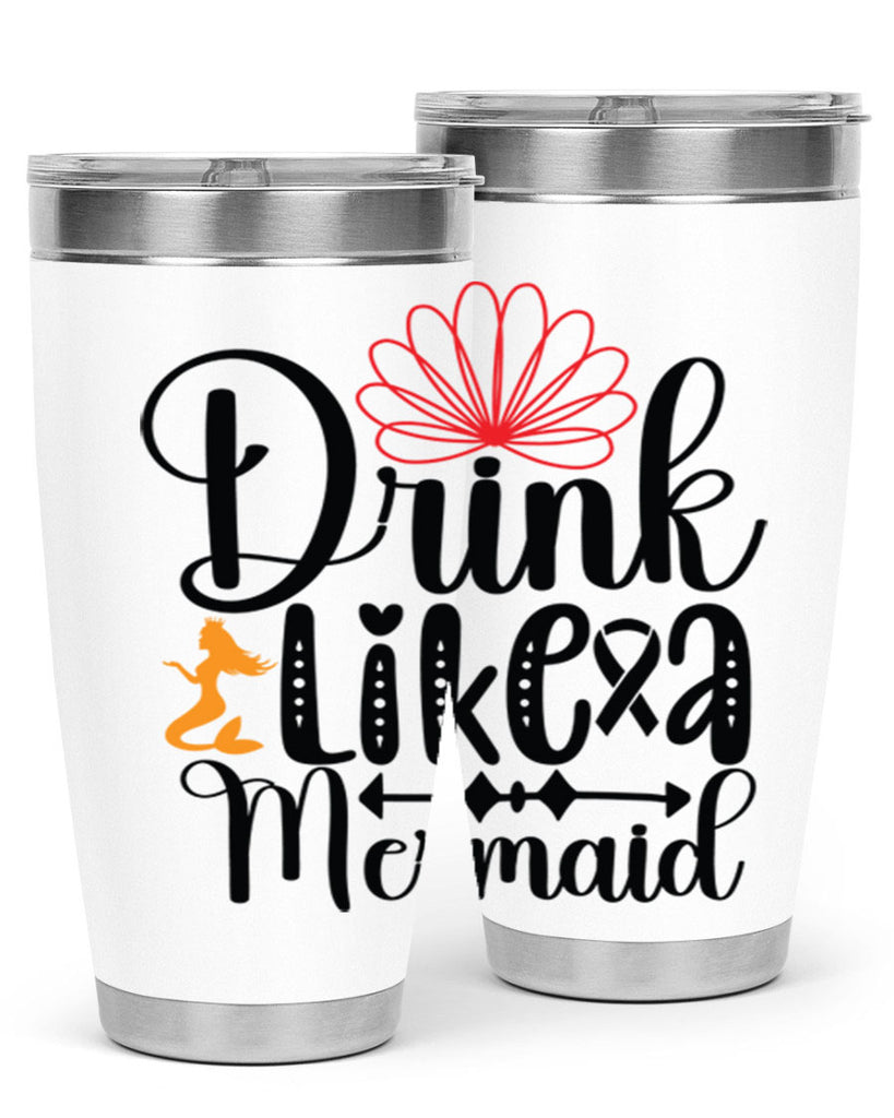 Drink Like a Mermaid 151#- mermaid- Tumbler