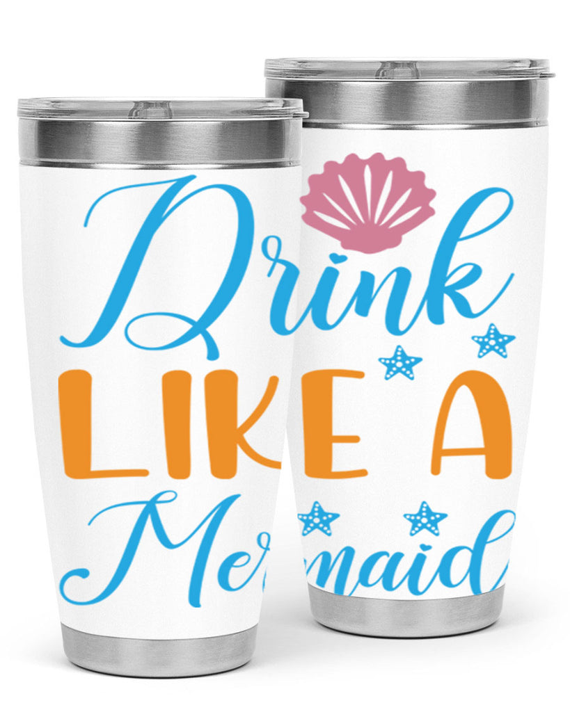 Drink Like a Mermaid 153#- mermaid- Tumbler